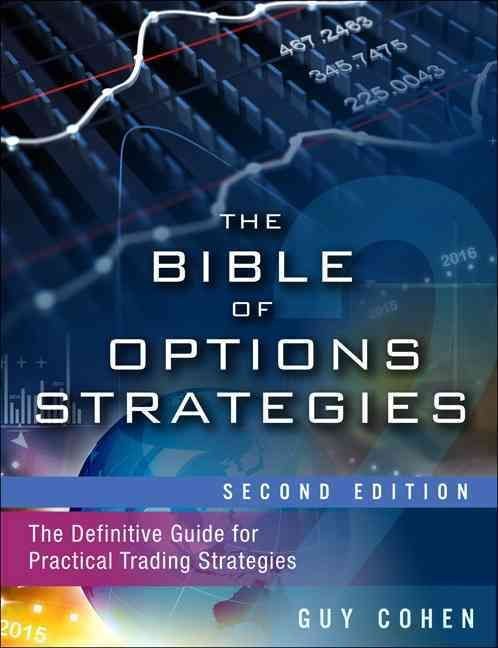 Bible of Options Strategies, The