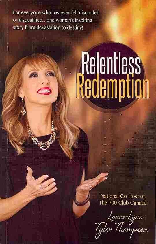Buy Relentless Redemption By Laura Lynn Tyler Thompson With Free