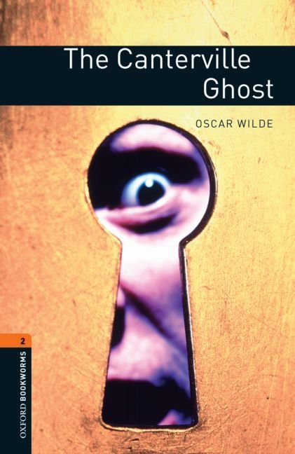 Buy Oxford Bookworms Library: Level 2:: The Canterville Ghost by Wilde With  Free Delivery