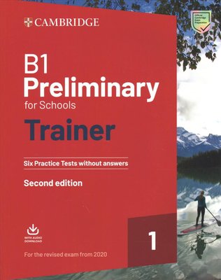 Buy B1 Preliminary for Schools Trainer 1 for the Revised 2020 Exam Six ...