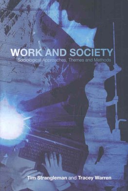 Work And Society Strangleman Tim Warren Tracey