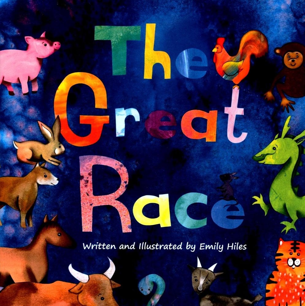 Buy The Great Race: The Story of the Chinese Zodiac by Emily Hiles With ...