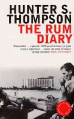 the rum diary hunter thompson the rum diary hunter thompson