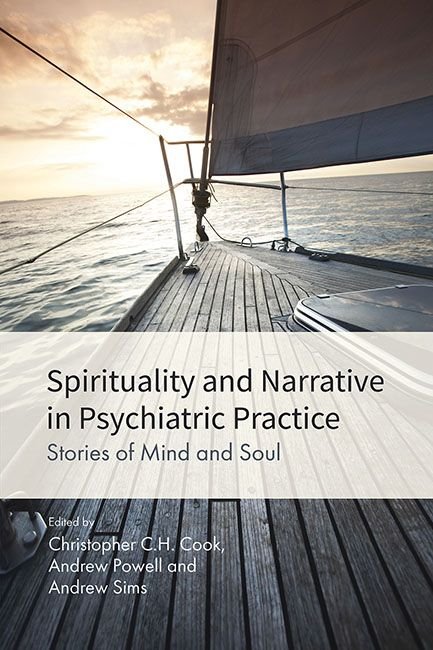 Free　and　by　With　Spirituality　Cook　Narrative　H.　Psychiatric　C.　Christopher　Practice　in　Buy　Delivery
