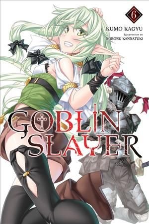 Goblin Slayer, Vol. 10 (manga) - (goblin Slayer (manga)) By Kumo