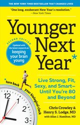 Younger Next Year by Allan J. Hamilton