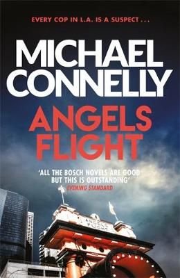 Buy Angels Flight By Michael Connelly With Free Delivery Wordery Com