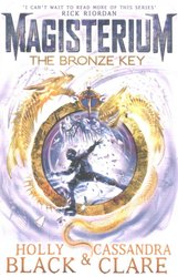 Magisterium: The Bronze Key by Holly Black