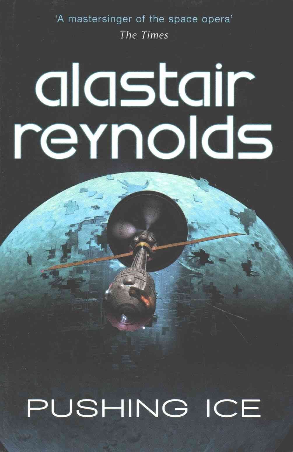 Revelation Space Ser.: Pushing Ice by Alastair Reynolds (2006, Hardcover)  for sale online