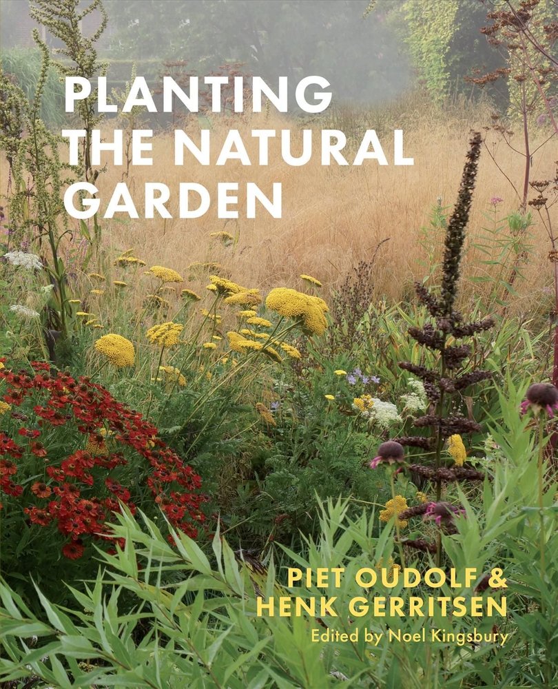 Buy Planting the Natural Garden by Piet Oudolf With Free Delivery ...