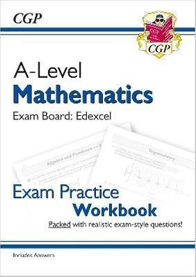 Buy A-Level Maths for Edexcel: Year 1 & 2 Exam Practice Workbook by CGP ...