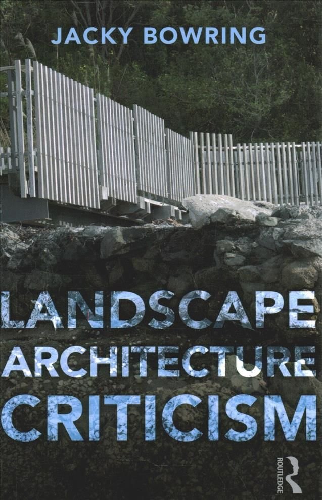Landscape Architecture Criticism