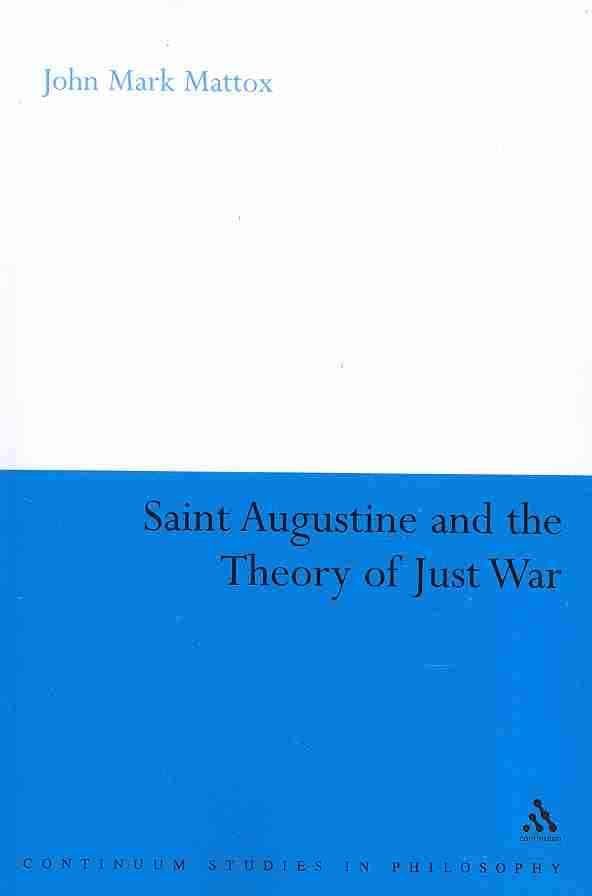 St. Augustine and the Theory of Just War