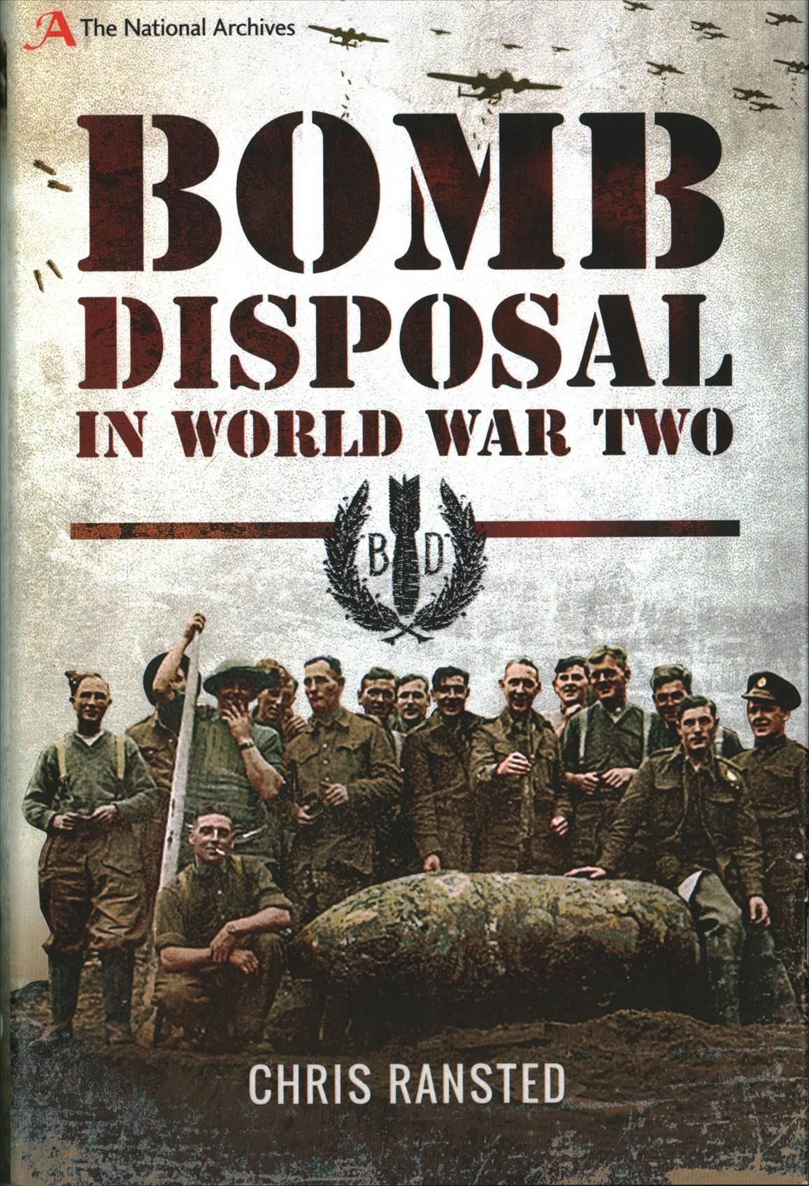 Bomb Disposal in WWII