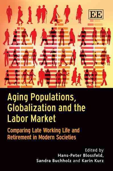 Aging Populations, Globalization and the Labor Market