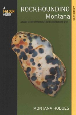 Buy Rockhounding Montana By Montana Hodges With Free