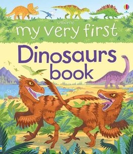 Buy My Very First Dinosaurs Book By Alex Frith With Free