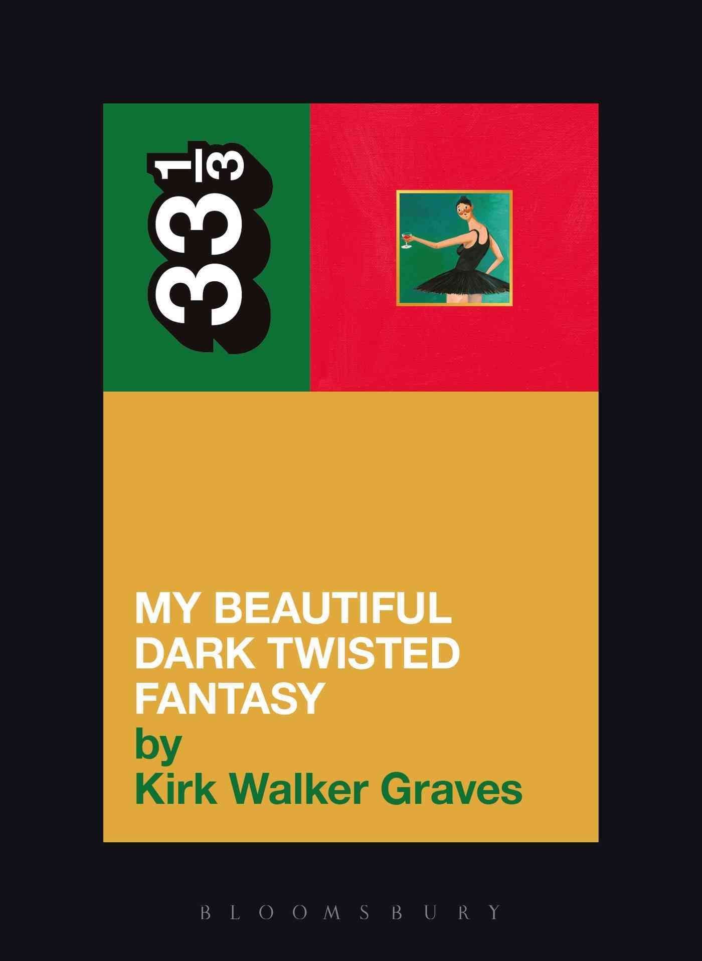 Buy Kanye West's My Beautiful Dark Twisted Fantasy by Kirk Walker