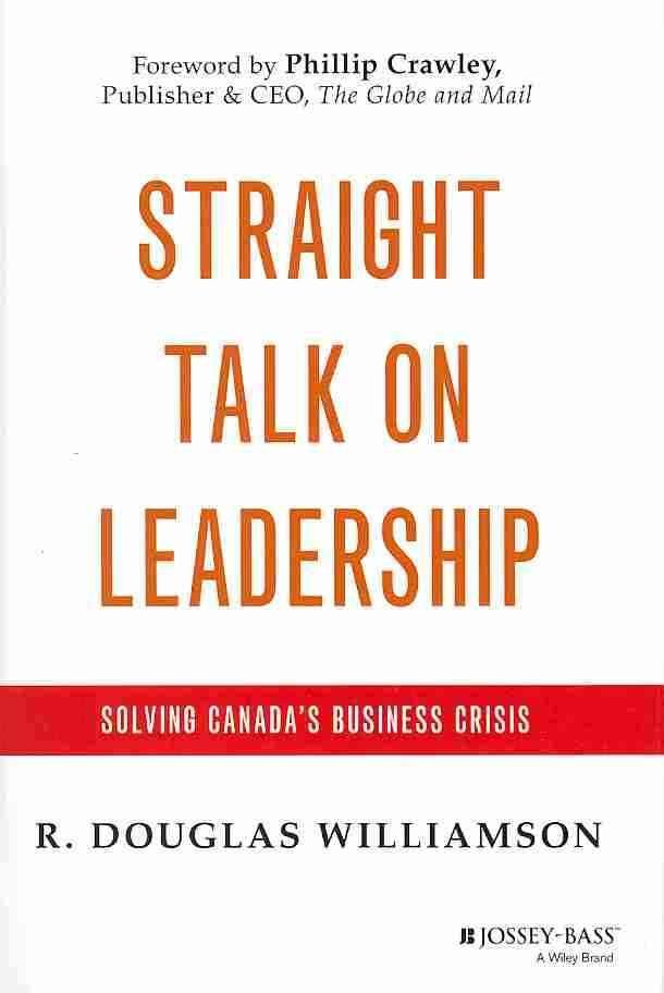 Straight Talk on Leadership
