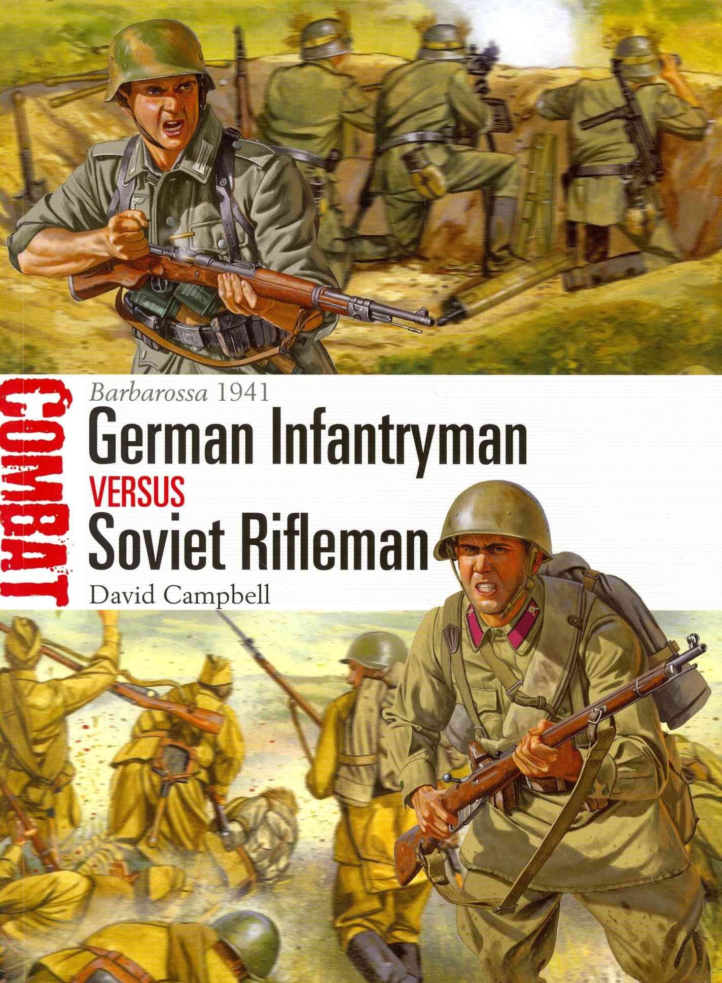 German Infantryman vs Soviet Rifleman