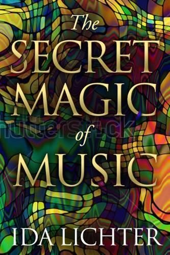 The Secret Magic of Music