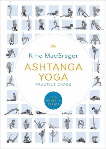 Buy Ashtanga Yoga Practice Cards By Kino Macgregor With Free Delivery 6136