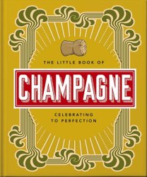 Little Book of Champagne by Orange Hippo!