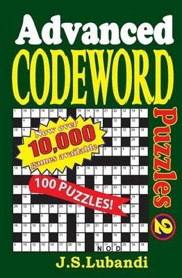 Buy Advanced Codeword Puzzles 2 By J S Lubandi With Free Delivery Wordery Com