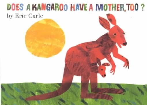 buy-does-a-kangaroo-have-a-mother-too-by-eric-carle-with-free