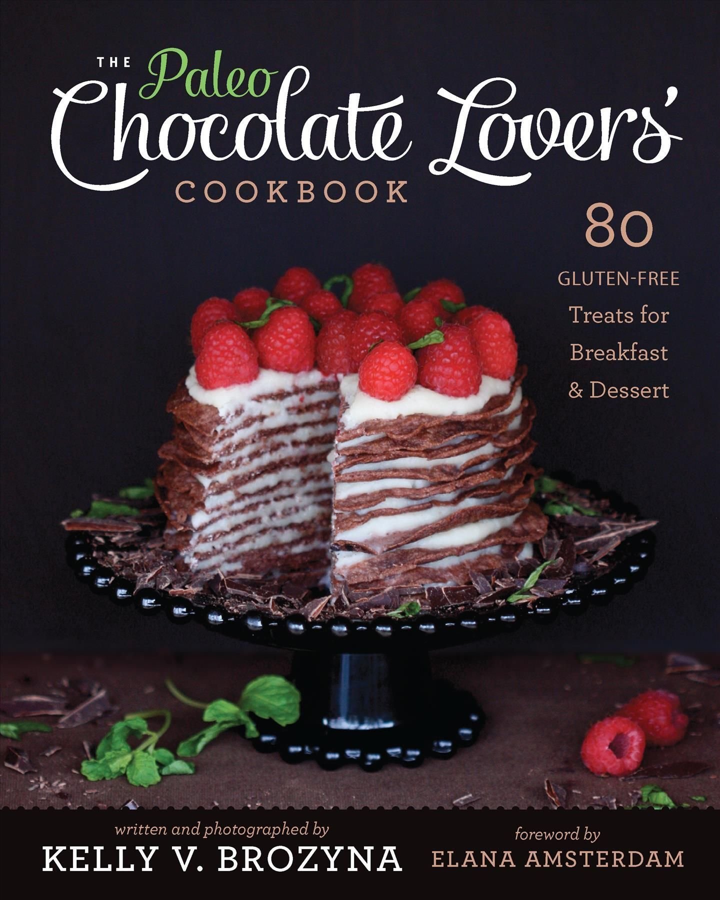 The Paleo Chocolate Lovers' Cookbook