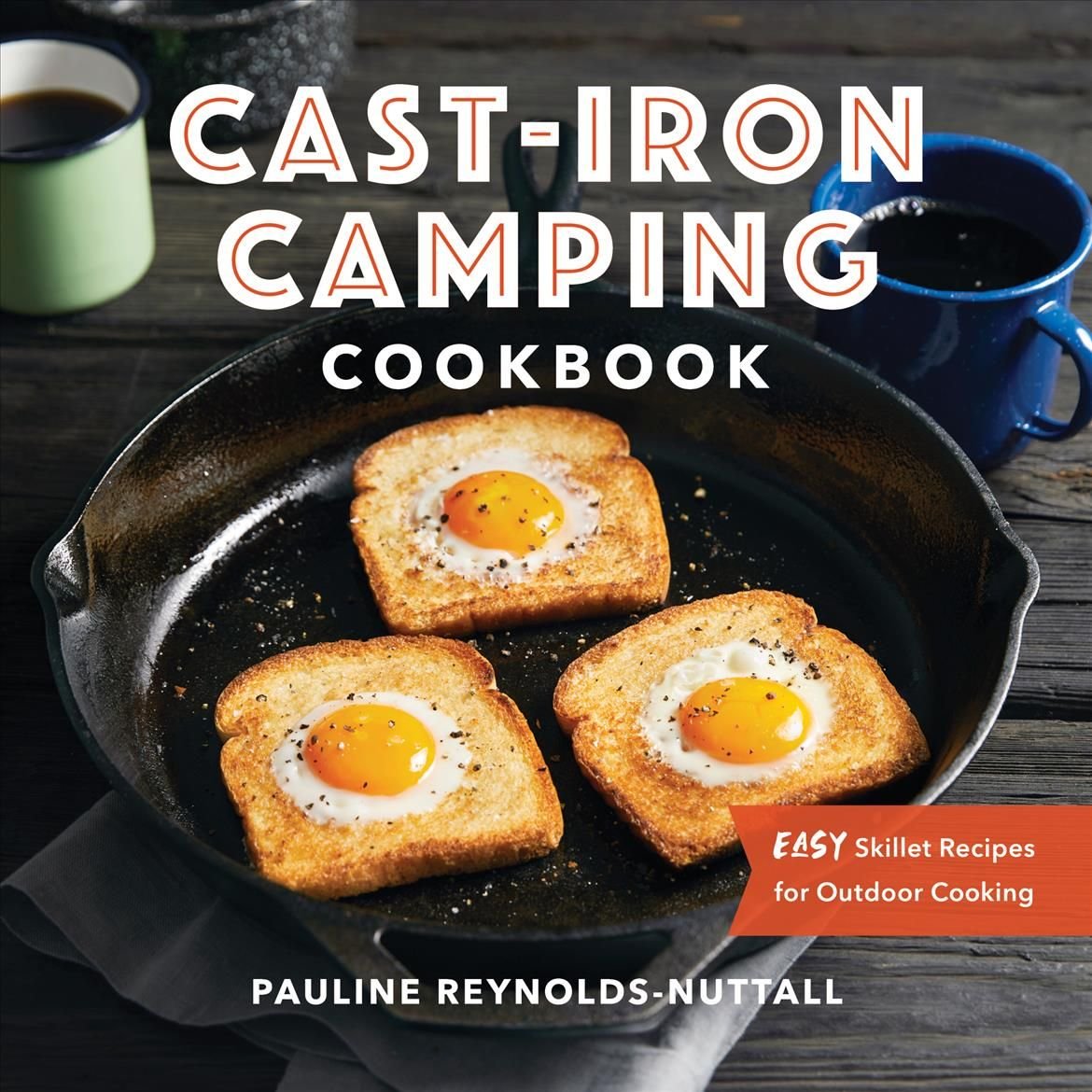 Cast Iron Camping Cookbook