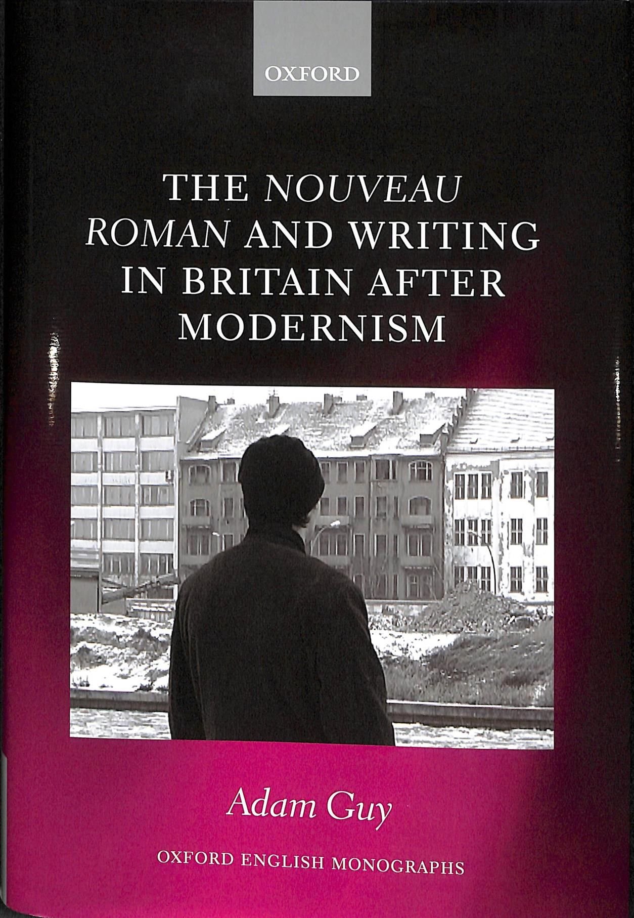 The nouveau roman and Writing in Britain After Modernism