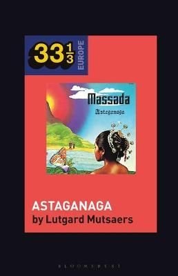 Buy Massada's Astaganaga by Lutgard Mutsaers With Free Delivery