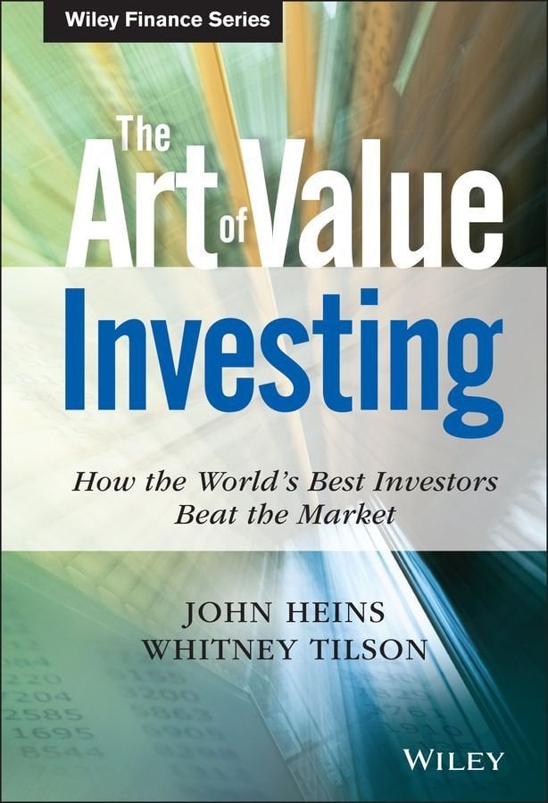 The Art of Value Investing - How the World's Best Investors Beat the Market