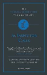 Connell Short Guide To J.B. Priestley's An Inspector Calls by Hughes