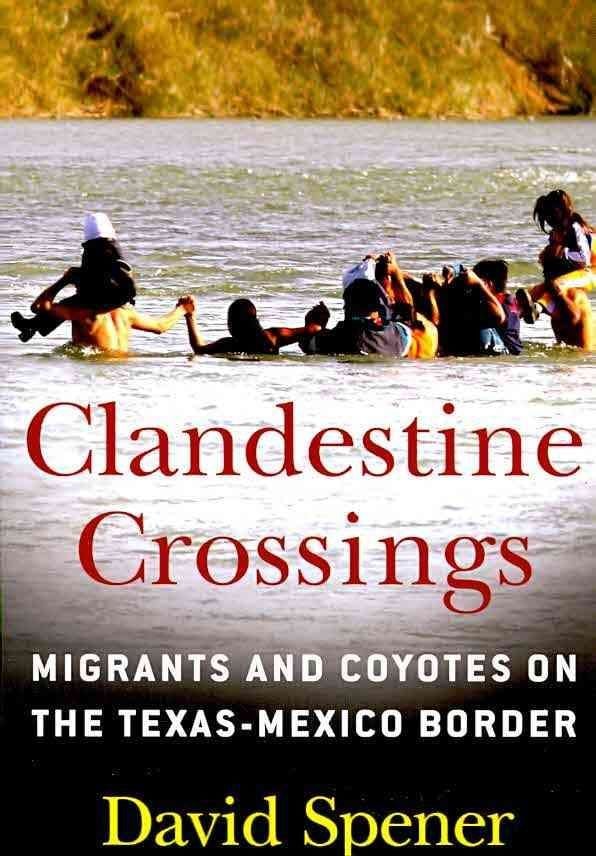 Clandestine Crossings