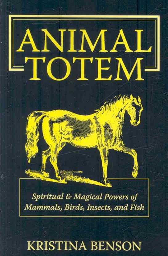 Buy Animal Totem Guide by Kristina Benson With Free Delivery 