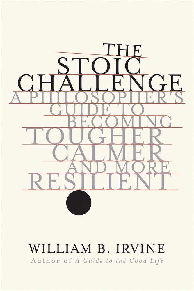 Buy The Stoic Challenge By William B. Irvine With Free Delivery ...