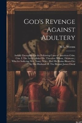 Buy God's Revenge Against Adultery by Weems With Free Delivery ...