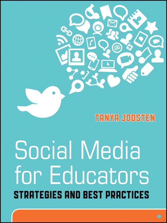 Social Media for Educators - Strategies and Best Practices