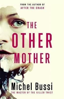 Buy The Other Mother By Michel Bussi With Free Delivery Wordery Com