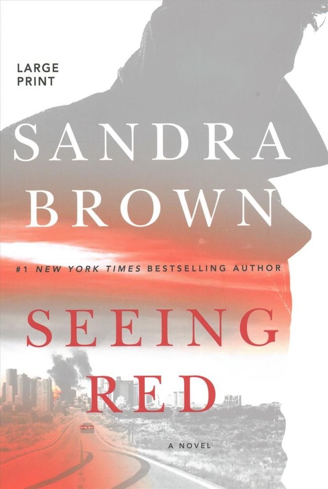 buy-seeing-red-by-sandra-brown-with-free-delivery-wordery