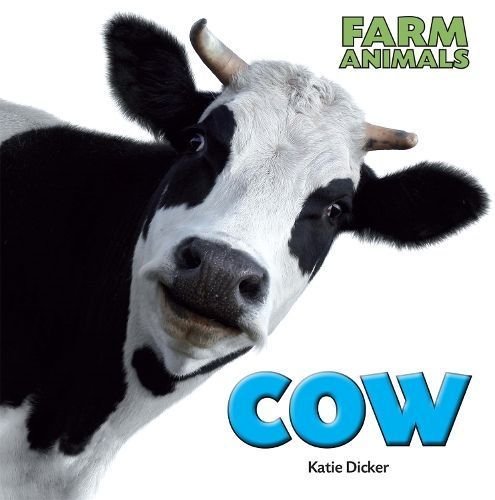 Buy Farm Animals: Cow by Katie Dicker With Free Delivery 