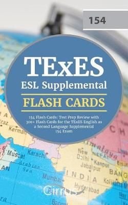 Buy TExES ESL Supplemental 154 Flash Cards By Texes Esl Exam Prep Team ...