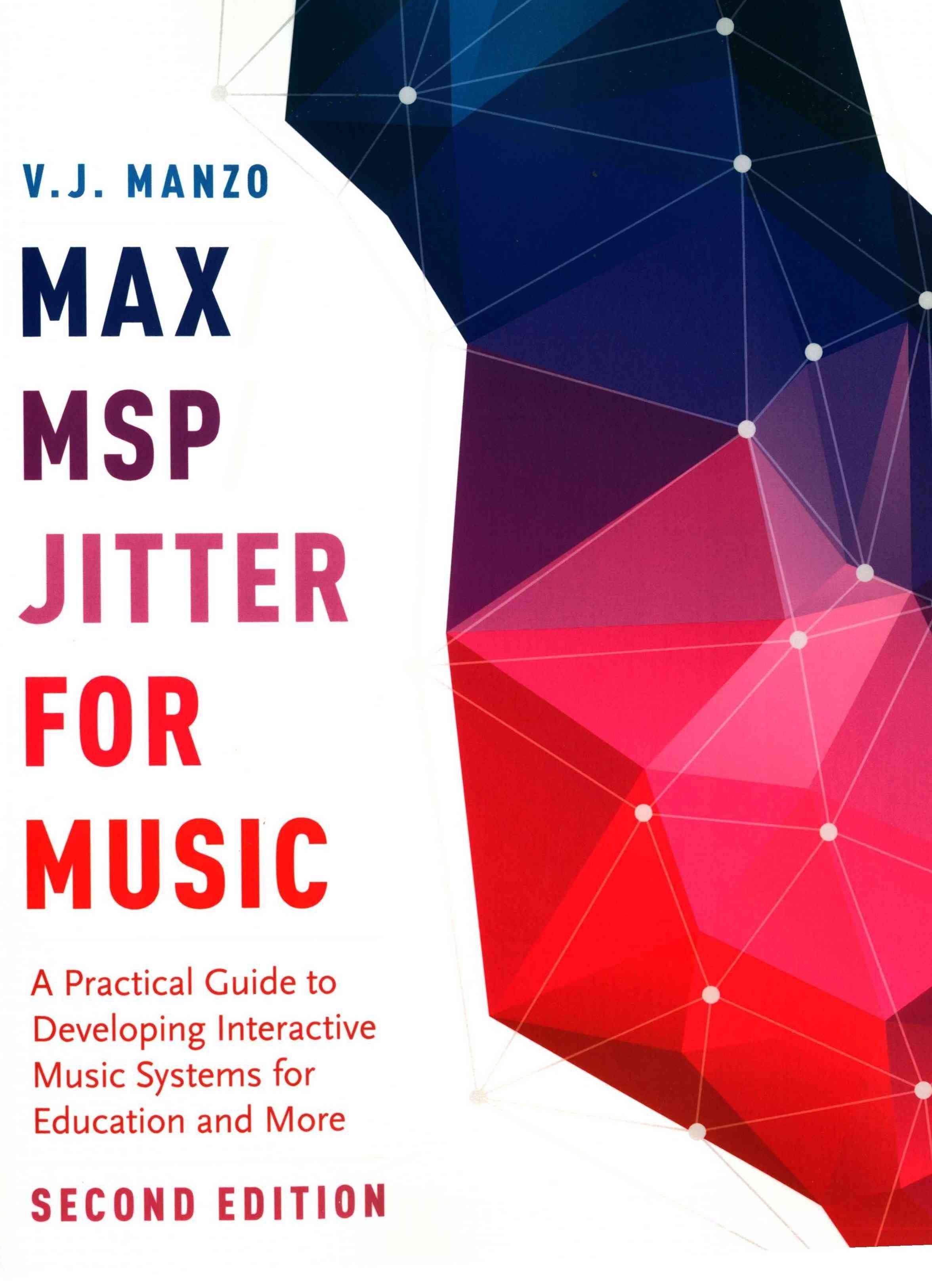 Max/MSP/Jitter for Music