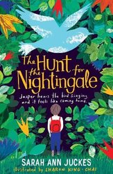 Hunt for the Nightingale by Sarah Ann Juckes