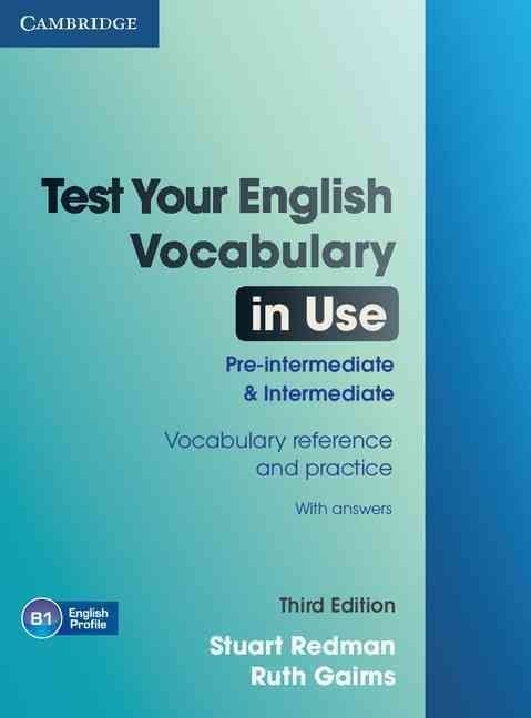 Test Your English Vocabulary In Use Pre Intermediate And Intermediate With Answers