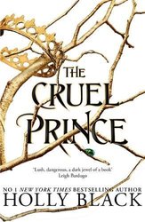 Cruel Prince (The Folk of the Air) by Holly Black