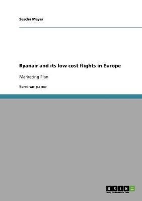 Ryanair and its low cost flights in Europe