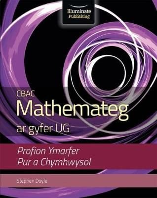 CBAC Mathemateg ar gyfer - UG Profion Ymarfer, Pur a Cymhwysol